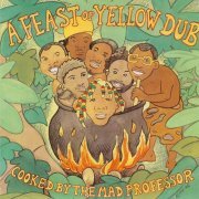 Mad Professor - A Feast of Yellow Dub (2023)