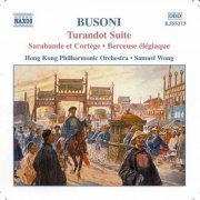Hong Kong Philharmonic Orchestra, Samuel Wong - Busoni: Turandot Suite (2002)