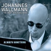 Johannes Wallmann - Always Something (2015) FLAC