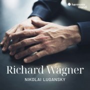 Nikolai Lugansky - Richard Wagner: Famous Opera Scenes (2024) [Hi-Res]