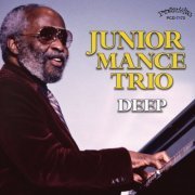 Junior Mance Trio - Deep (2017)