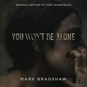 Mark Bradshaw - You Won't Be Alone (Original Motion Picture Soundtrack) (2022) [Hi-Res]