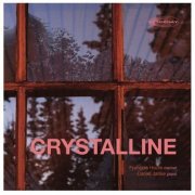 François Houle & Daniel Janke - Crystalline (2022) Hi Res