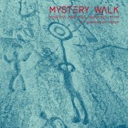 Martha and the Muffins - Mystery Walk [30th Anniversary Edition] (2014)