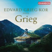 Edvard Grieg Kor, Håkon Matti Skrede & Paul Robinson - Grieg, Lang & Others: Choral Works (2019) [Hi-Res]