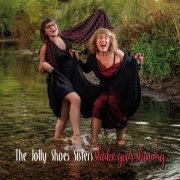 The Jolly Shoes Sisters - Shake Your Shimmy (2022) [Hi-Res]