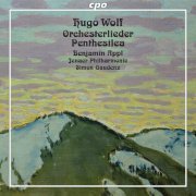 Benjamin Appl, Jenaer Philharmonie, Simon Gaudenz - Wolf: Orchesterlieder & Penthesilea (2022) [Hi-Res]