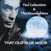 Paul Gelsomine - That Old Blue Moon (2024) Hi-Res