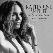 Katharine McPhee - I Fall in Love Too Easily (2017) Hi Res