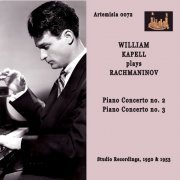 William Kapell - Rachmaninoff: Piano Concertos Nos. 2 & 3 (2021)
