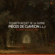 Elisabetta Guglielmin - Jacquet de La Guerre: Pièces de clavecin, Books 1 & 2 (2017) [Hi-Res]