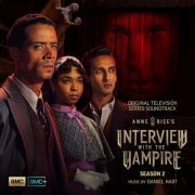 Daniel Hart - Interview with the Vampire: Season 2 (Original Television Series Soundtrack) (2024) [Hi-Res]