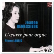 Jeanne Demessieux & Pierre Labric – L'Œuvre Pour Orgue - Complete Works For Organ (2017) [Hi-Res]