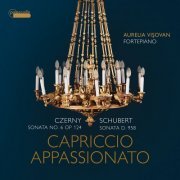 Aurelia Vişovan - Schubert & Czerny: Capriccio appassionato (Keyboard Sonatas) (2022) [Hi-Res]