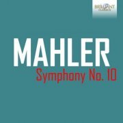 Junge Deutsche Philharmonie & Rudolph Barshai - Mahler: Symphony No. 10 (2020)