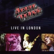 April Wine - Live In London (Live, Hammersmith Odeon, London, January 1981) (2021)