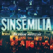Sinsemilia - The Reggae Addicts' Live (2016)