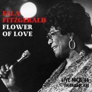 Ella Fitzgerald - Flower Of Love (Live Nice '66) (2023)