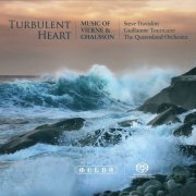 Steve Davislim, Guillaume Tourniaire & The Queensland Orchestra - Turbulent Heart (2009)