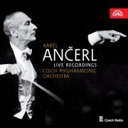 Czech Philharmonic Orchestra, Karel Ančerl - Karel Ančerl: Live Recordings (2022) [Hi-Res]