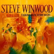 Steve Winwood - Talking Back To The Night (1982) LP