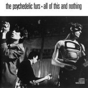 The Psychedelic Furs ‎– All Of This And Nothing (1988)