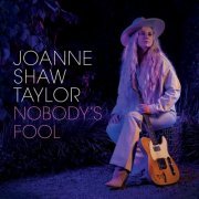 Joanne Shaw Taylor - Nobody's Fool (2022) [Hi-Res]