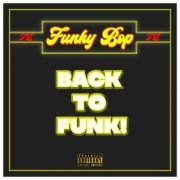 Funky Bop - Back to Funk (2019)