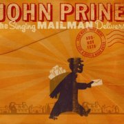 John Prine - The Singing Mailman Delivers (2011)