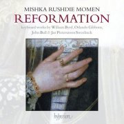 Mishka Rushdie Momen - Reformation: Keyboard works by William Byrd, Orlando Gibbons, John Bull & Jan Pieterszoon Sweelinck (2024)