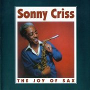 Sonny Criss - The Joy Of Sax (1977/1999) mp3