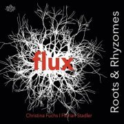 Flux - Roots & Rhyzomes (2024)