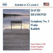 Seattle Symphony, Janos Starker, Gerard Schwarz - Diamond: Symphony No. 3 (2003)