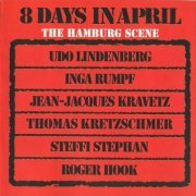 8 Days In April - The Hamburg Scene (Reissue) (1972/1996)