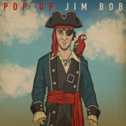 Jim Bob - Pop Up Jim Bob (2020)