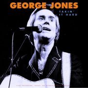 George Jones - Takin' It Hard (1983) [Live] (2021)