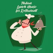 VA - Italian Lunch Music for Restaurant (2023)