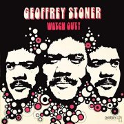 Geoffrey Stoner - Watch Out (1973/2020) Hi Res