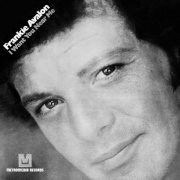 Frankie Avalon - I Want You Near Me (1970) [Hi-Res]