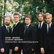 Sebastian Manz, The Danish String Quartet - Fuchs & Brahms: Clarinet Quintets (2014)