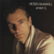 Peter Hammill - Enter K (1982/2023)