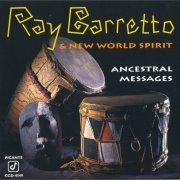 Ray Barretto & New World Spirit - Ancestral Messages (1993) FLAC
