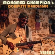 Mohamed Champion & Complète Mandingue - YELENA (2024) [Hi-Res]