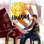 Javier Rodriguez - Made in Havana (Live) (2019) [Hi-Res]