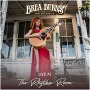 Brea Burns & the Boleros - Live At The Rhythm Room (2024) Hi-Res
