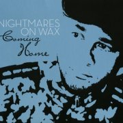 Nightmares On Wax - Coming Home (2009) [CD-Rip]