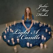 Julie Mae Hales - Light a Candle (2020)