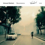 Anouar Brahem - Souvenance (2014) [Hi-Res]