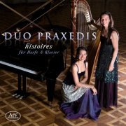 Duo Praxedis - Histoires fur Harfe & Klavier (2018)