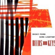 Ricky Ford, Kirk Lightsey - Reeds And Keys (2003) [CD-Rip]